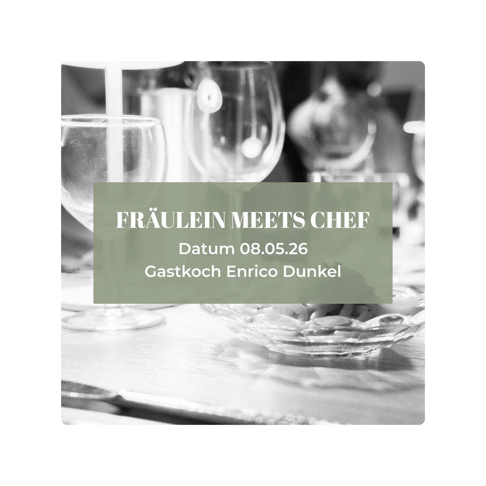 Ticket Fräulein Meets Chef, 08.05.2026, Enrico Dunkel