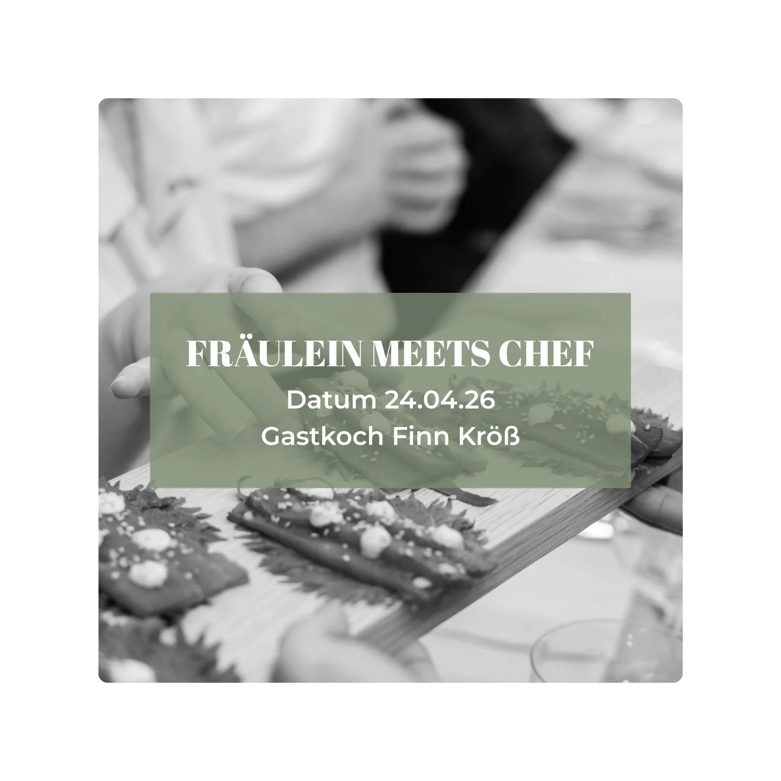 Ticket Fräulein Meets Chef, 24.04.2026, Finn Kröß