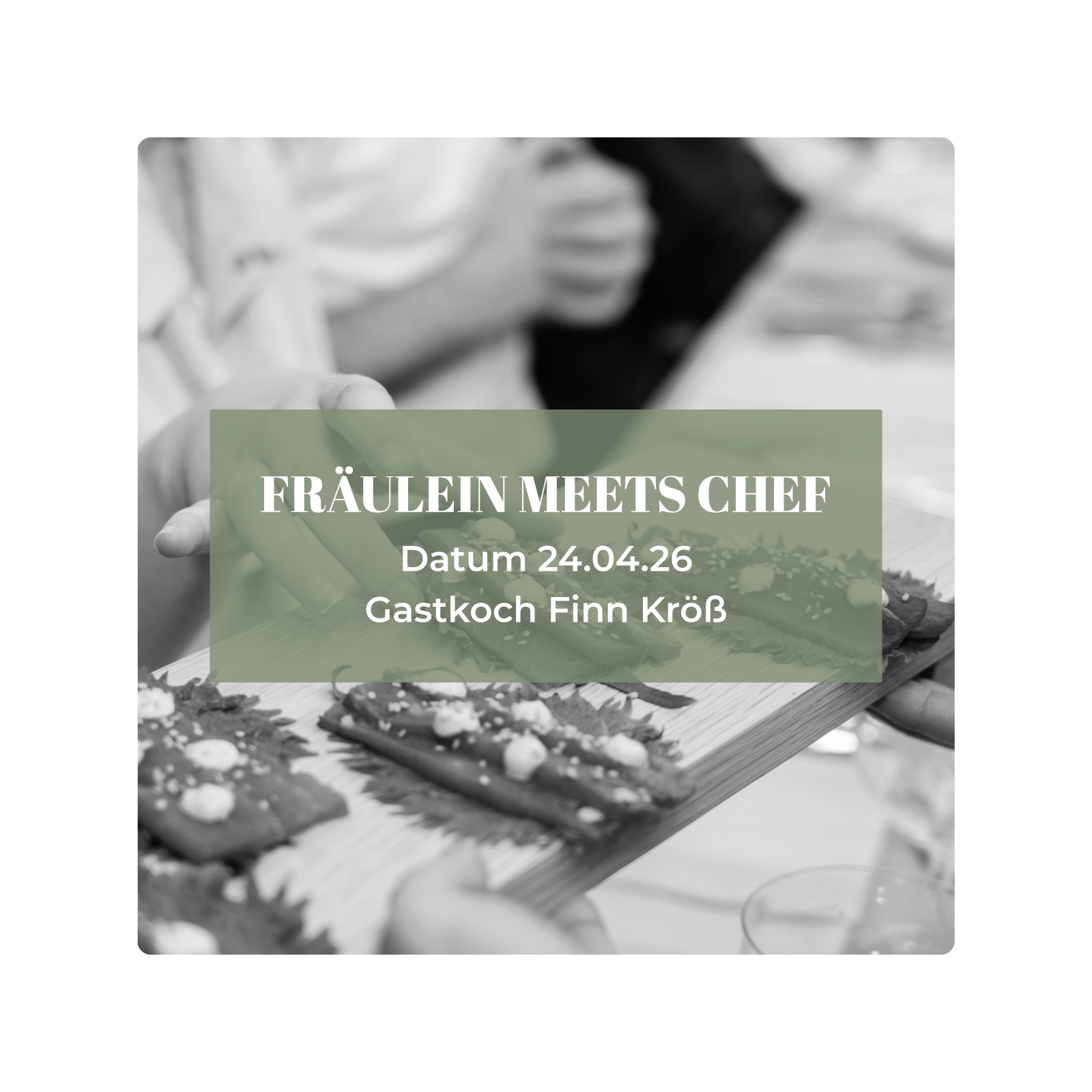 Ticket Fräulein Meets Chef, 24.04.2026, Finn Kröß
